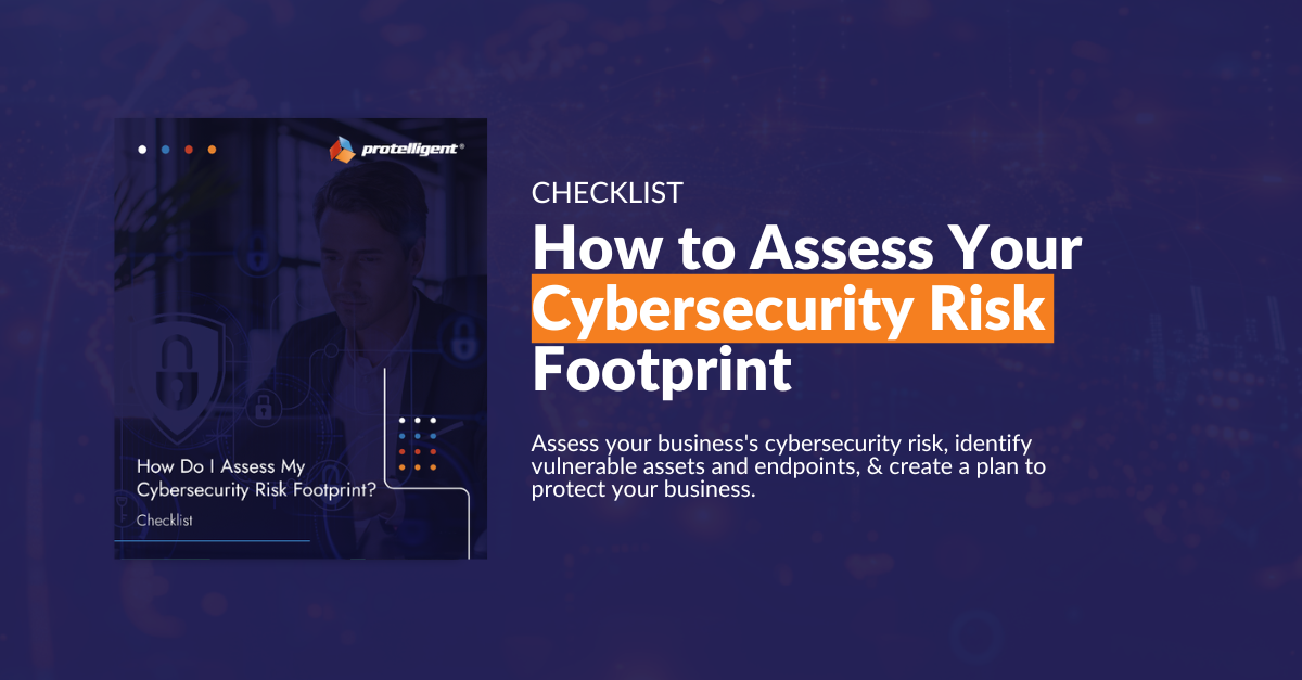 Checklist: How to Assess Your Cybersecurity Risk Footprint
